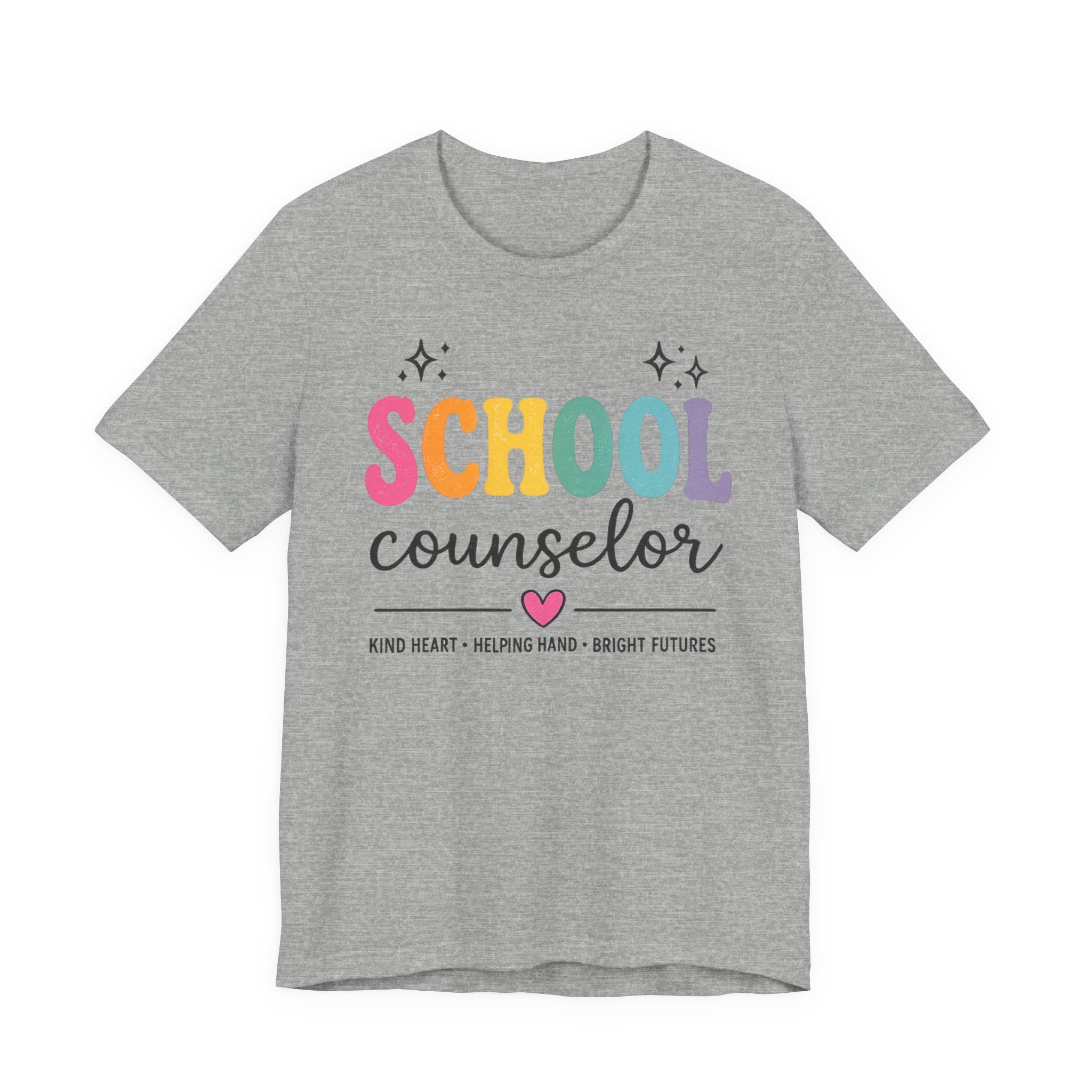 School Counselor T-Shirt — “Kind Heart • Helping Hand • Bright Futures” Cute Rainbow Design