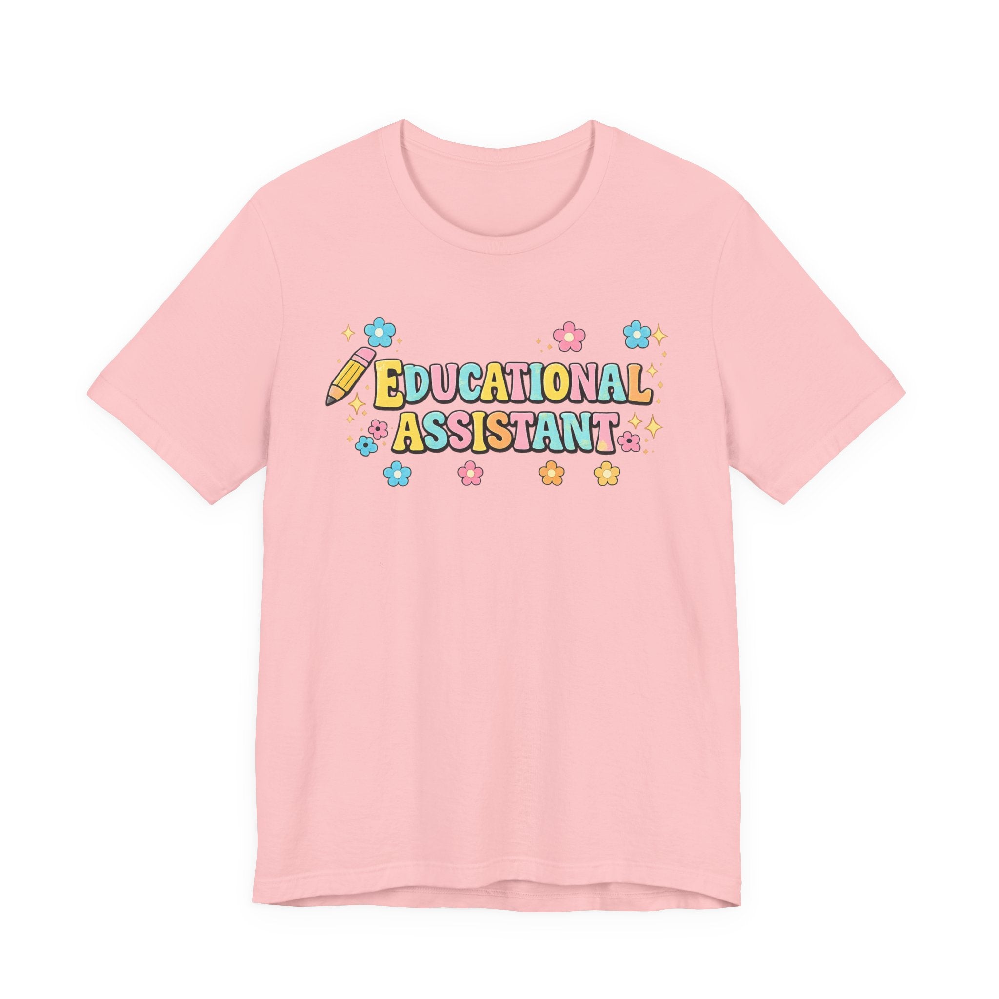 Educational Assistant T-Shirt — Cute School Staff Tee for Teacher Aides