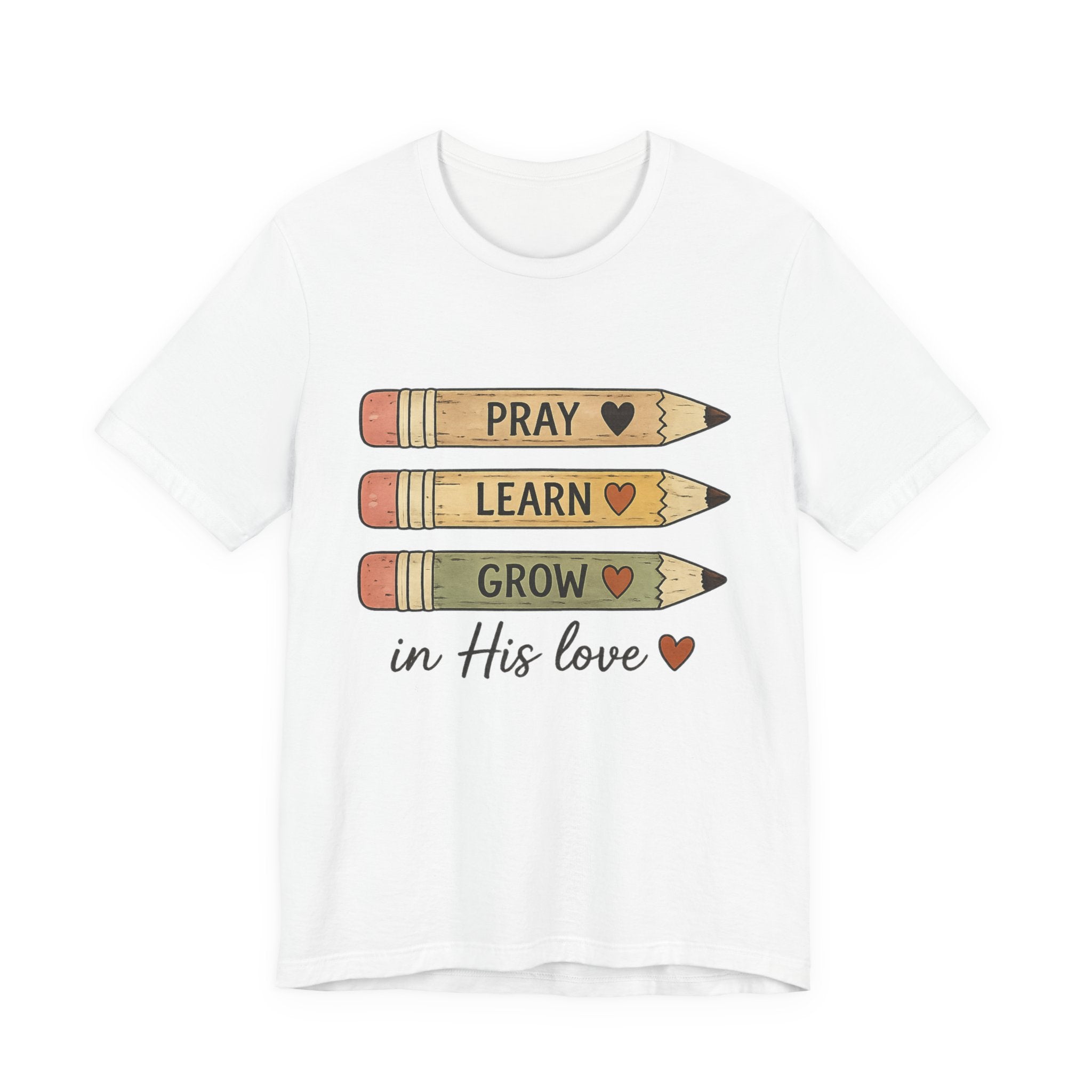 Womans Pray, Learn, Grow Tee — 'Pray Learn Grow in His Love' Christian Pencil Graphic T-Shirt