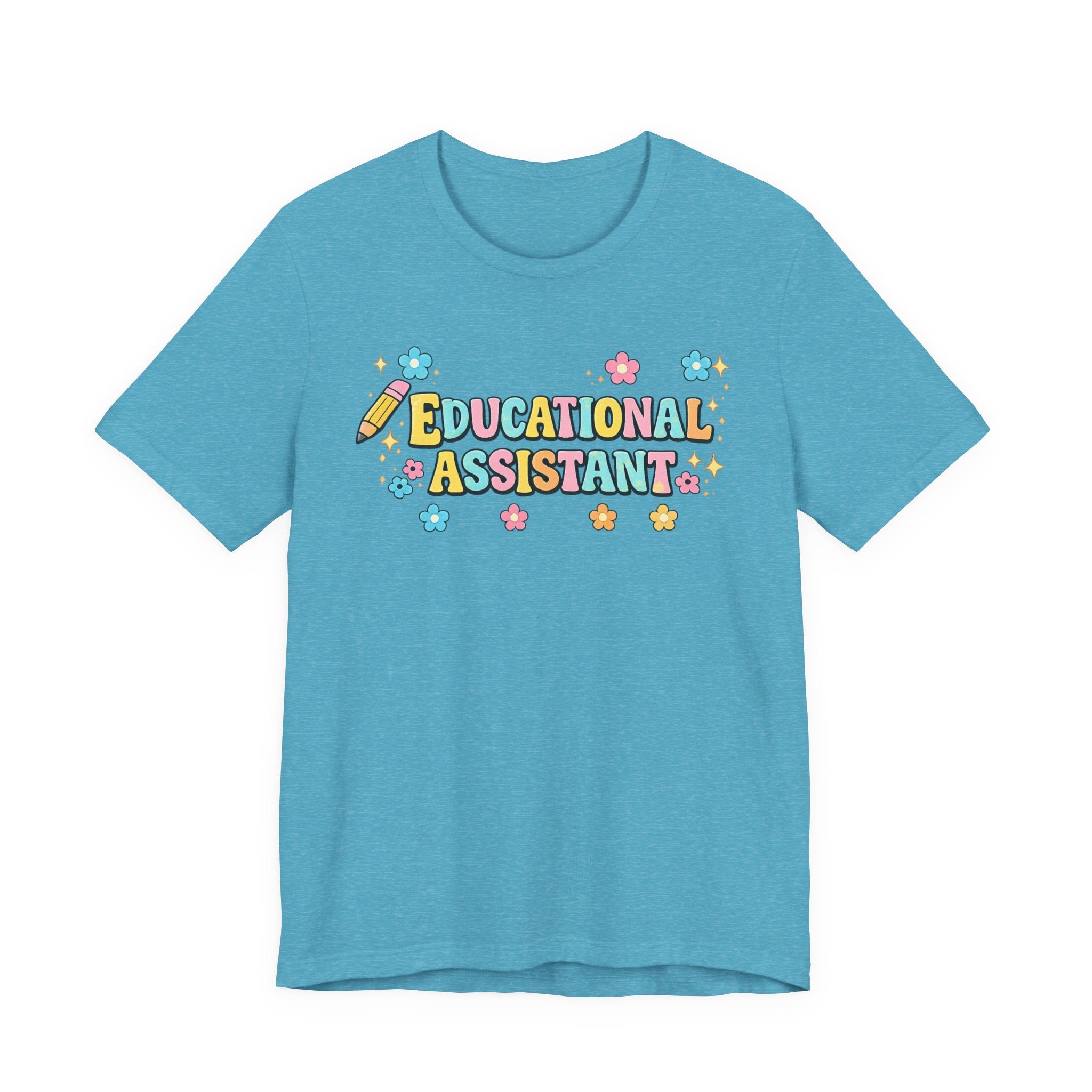 Educational Assistant T-Shirt — Cute School Staff Tee for Teacher Aides