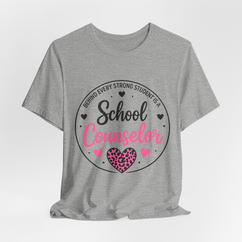 School Counselor T‑Shirt – 'Behind Every Strong Student Is a School Counselor' Pink Leopard Heart Tee