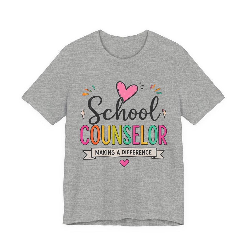 School Counselor T‑Shirt — 'Making a Difference' Colorful Heart Design
