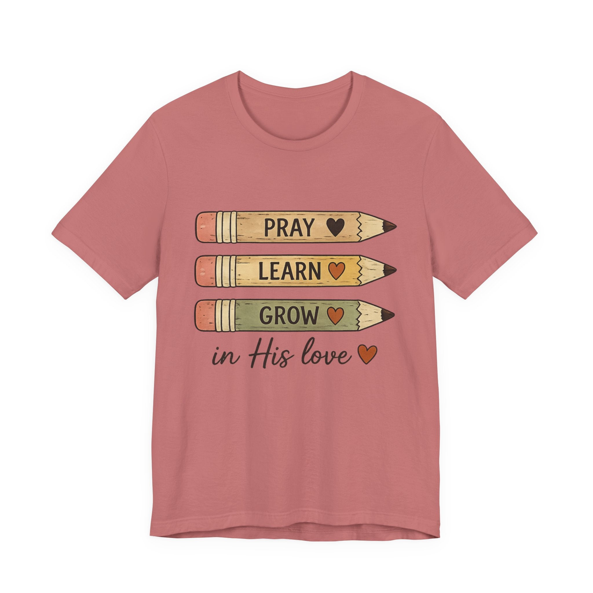 Womans Pray, Learn, Grow Tee — 'Pray Learn Grow in His Love' Christian Pencil Graphic T-Shirt