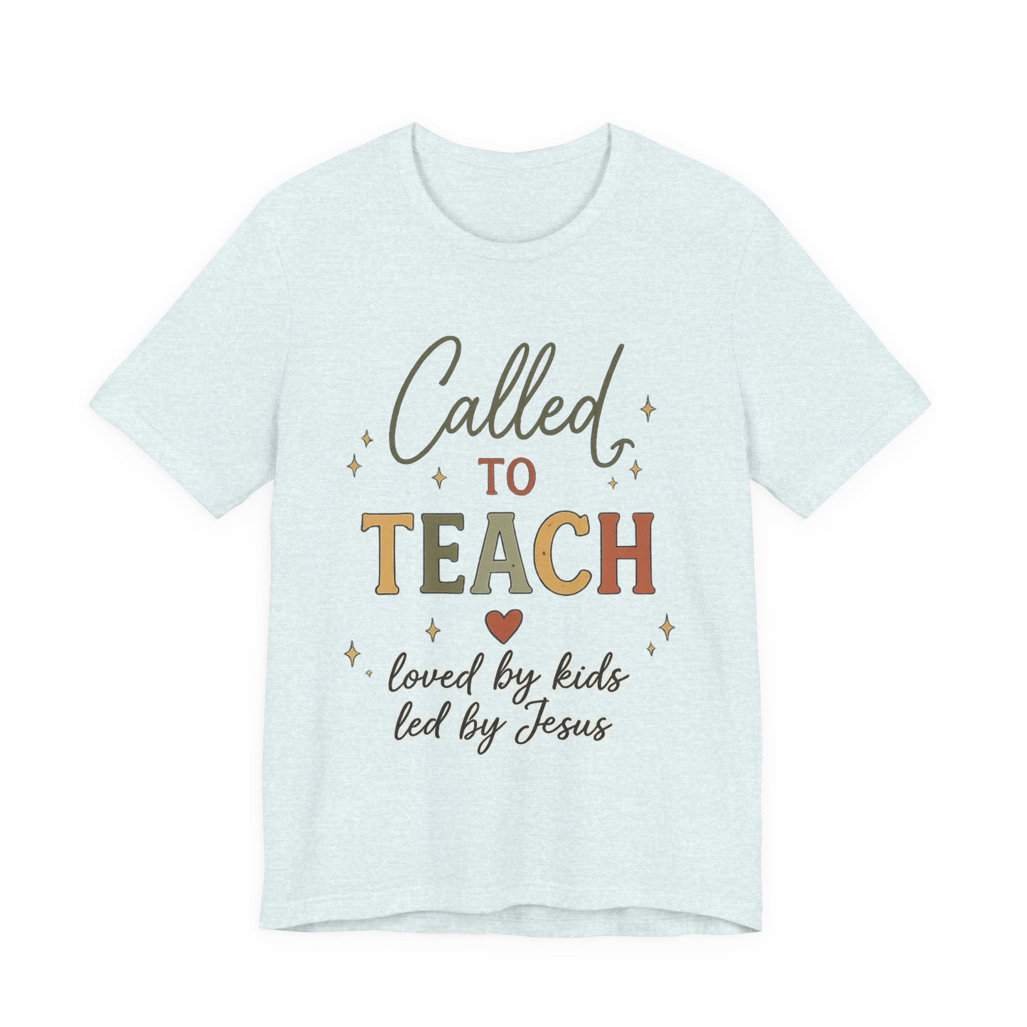 Woman’s Called to Teach T-Shirt — "Loved by Kids, Led by Jesus" Christian Teacher Tee