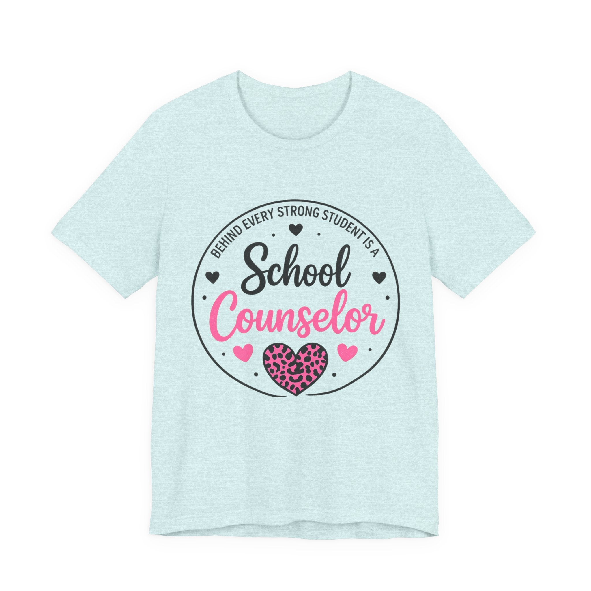 School Counselor T‑Shirt – 'Behind Every Strong Student Is a School Counselor' Pink Leopard Heart Tee