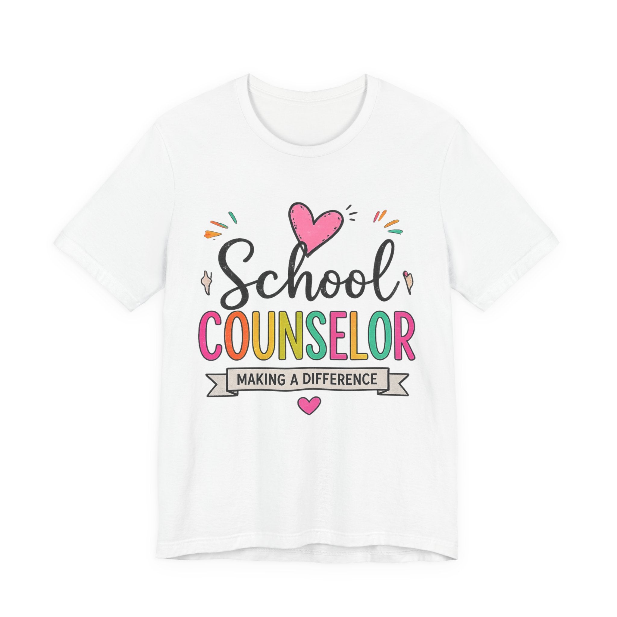 School Counselor T‑Shirt — 'Making a Difference' Colorful Heart Design