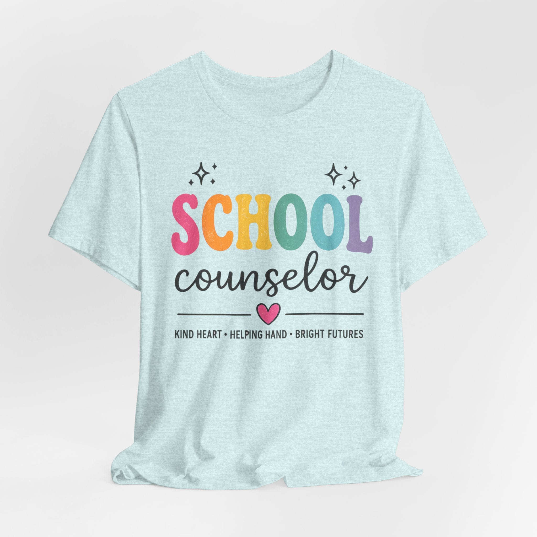 School Counselor T-Shirt — “Kind Heart • Helping Hand • Bright Futures” Cute Rainbow Design