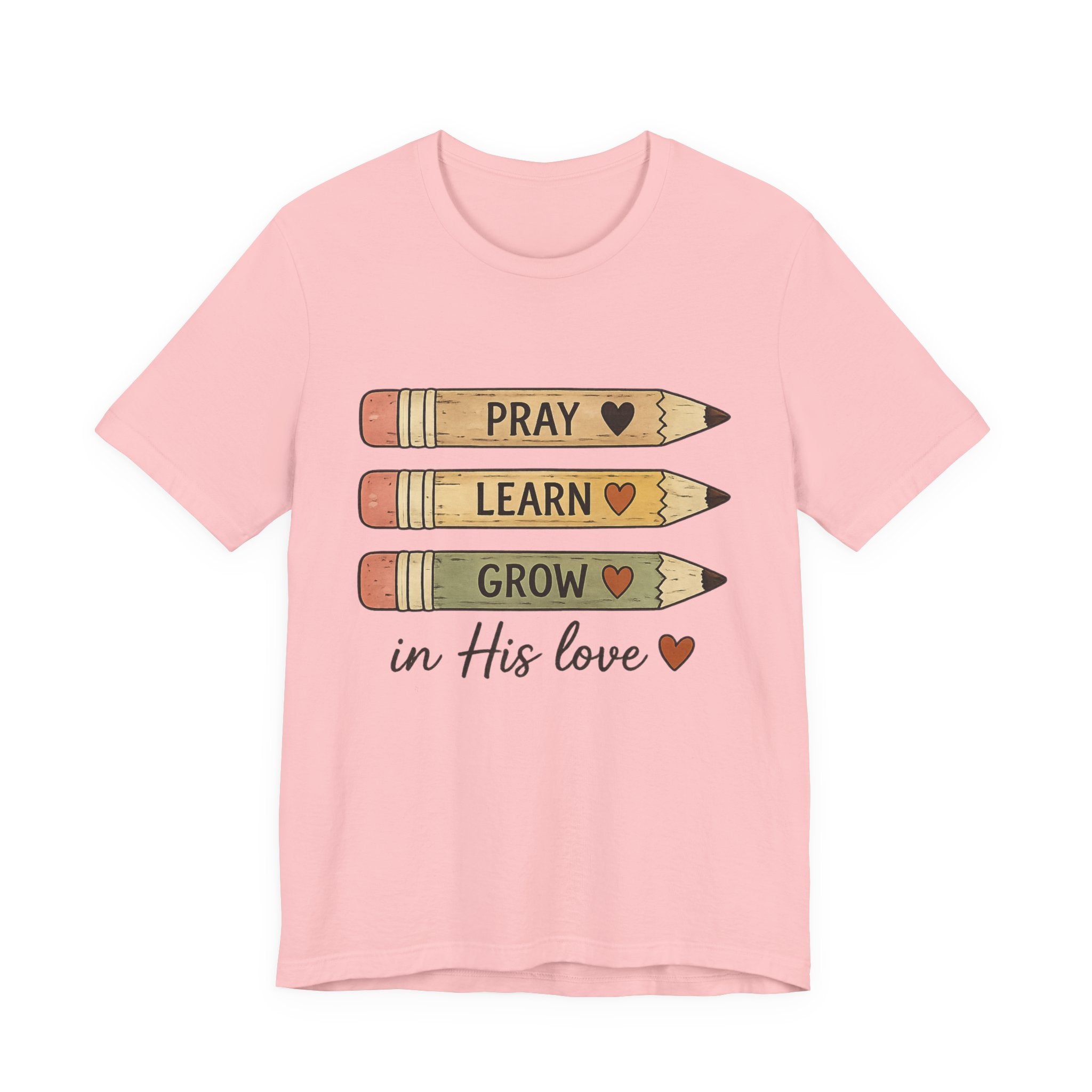 Womans Pray, Learn, Grow Tee — 'Pray Learn Grow in His Love' Christian Pencil Graphic T-Shirt