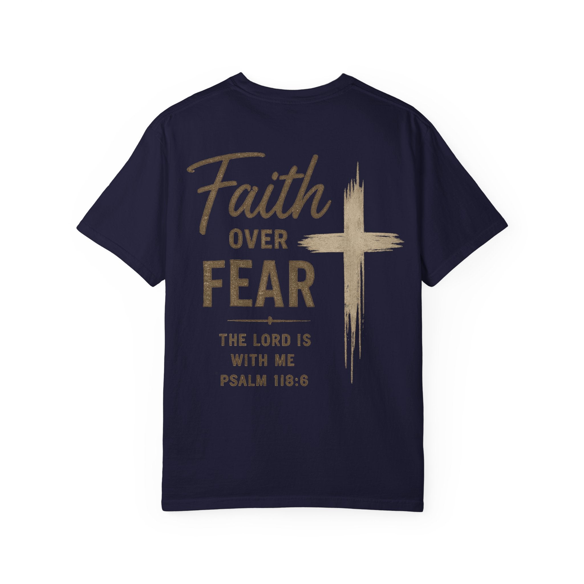 Men’s Faith Over Fear T‑Shirt — Christian Cross Psalm 118:6 Inspirational Tee