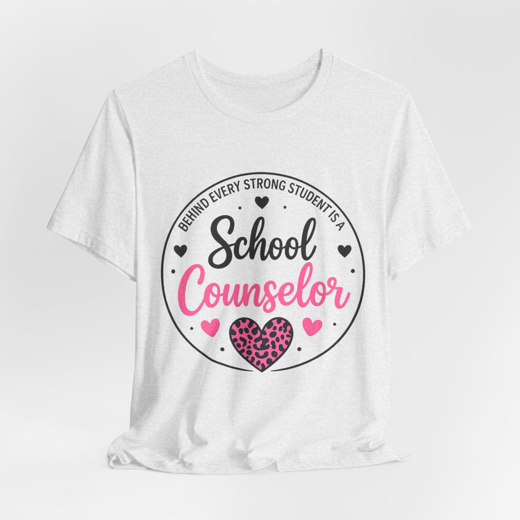 School Counselor T‑Shirt – 'Behind Every Strong Student Is a School Counselor' Pink Leopard Heart Tee