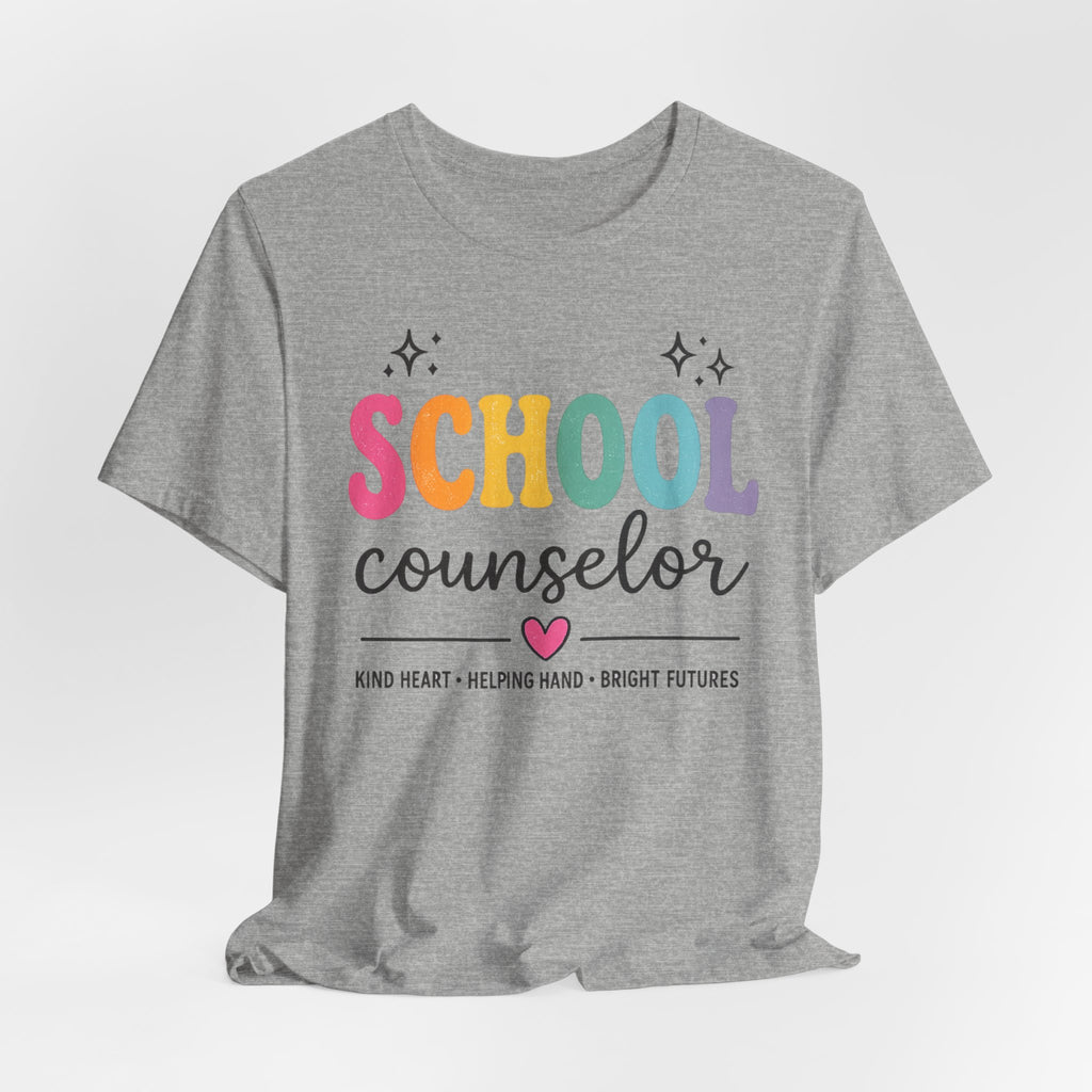 School Counselor T-Shirt — “Kind Heart • Helping Hand • Bright Futures” Cute Rainbow Design