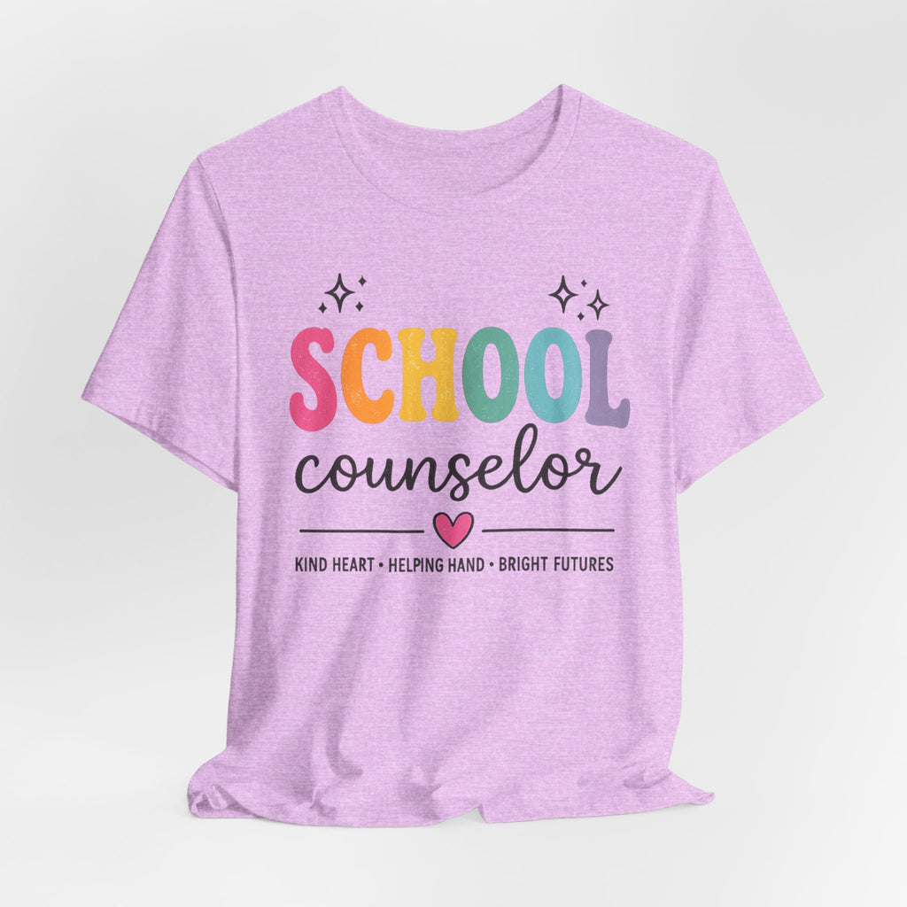 School Counselor T-Shirt — “Kind Heart • Helping Hand • Bright Futures” Cute Rainbow Design