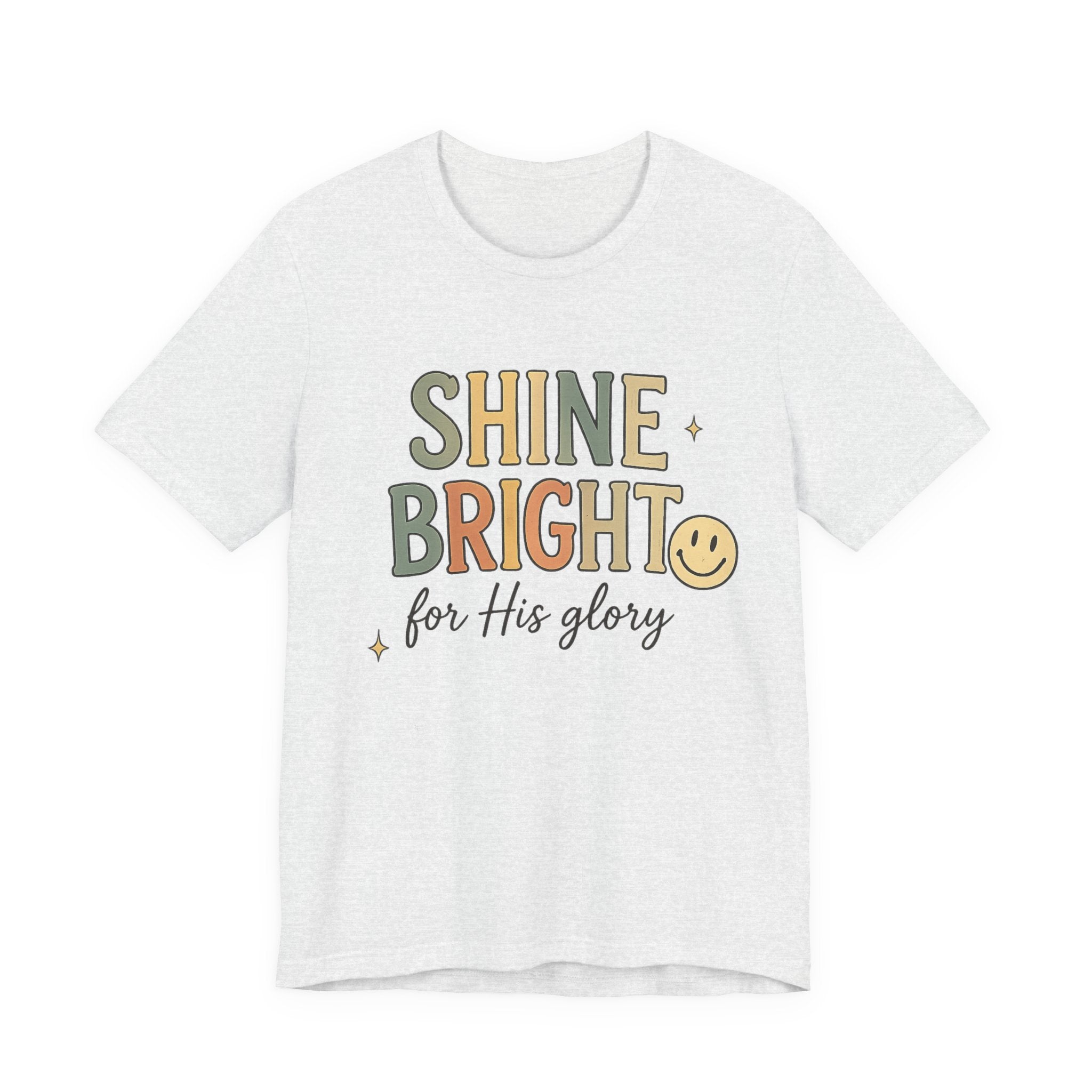Woman’s Shine Bright for His Glory T-Shirt — Christian Faith Graphic Tee