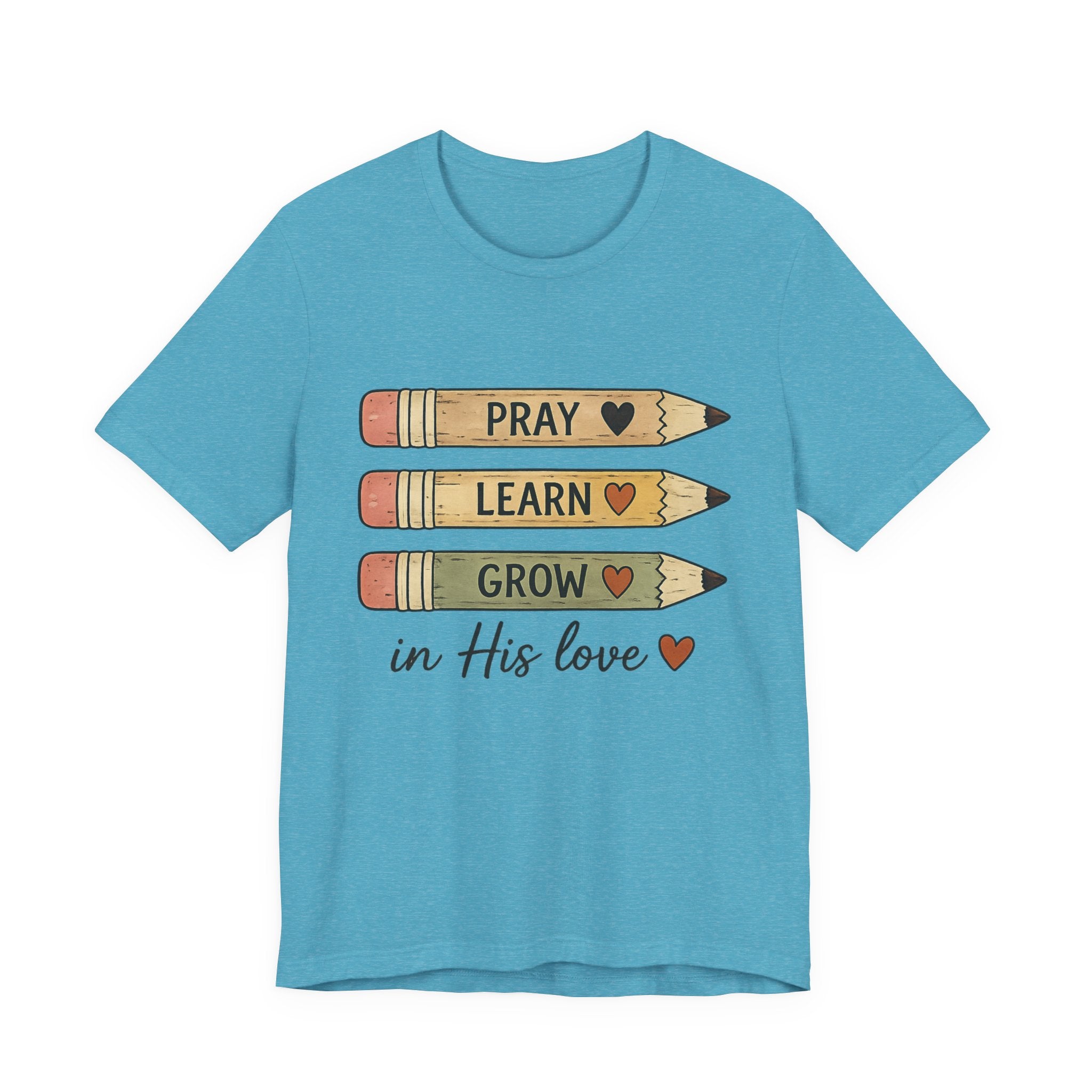 Womans Pray, Learn, Grow Tee — 'Pray Learn Grow in His Love' Christian Pencil Graphic T-Shirt