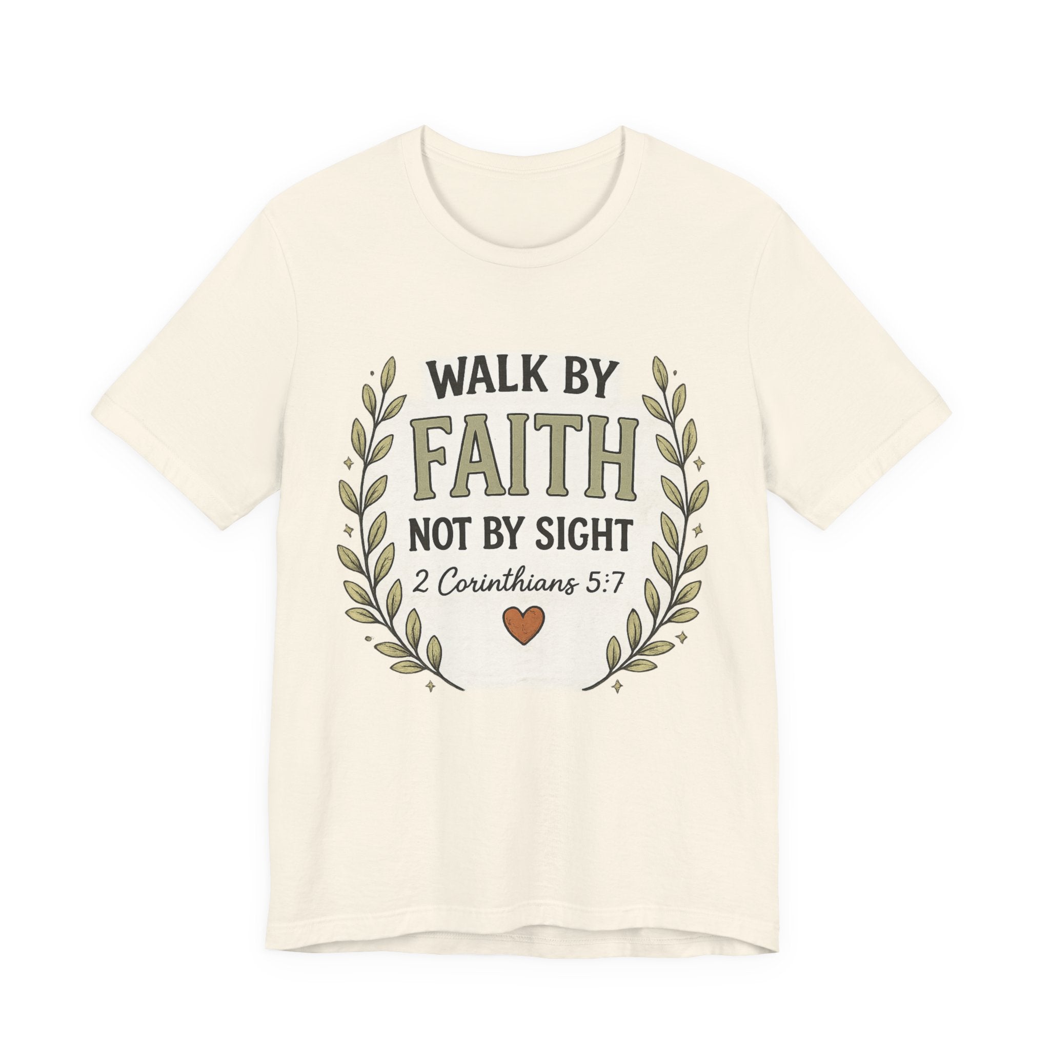 Woman’s Faith T-Shirt — "Walk by Faith Not by Sight" 2 Corinthians 5:7 Christian Tee