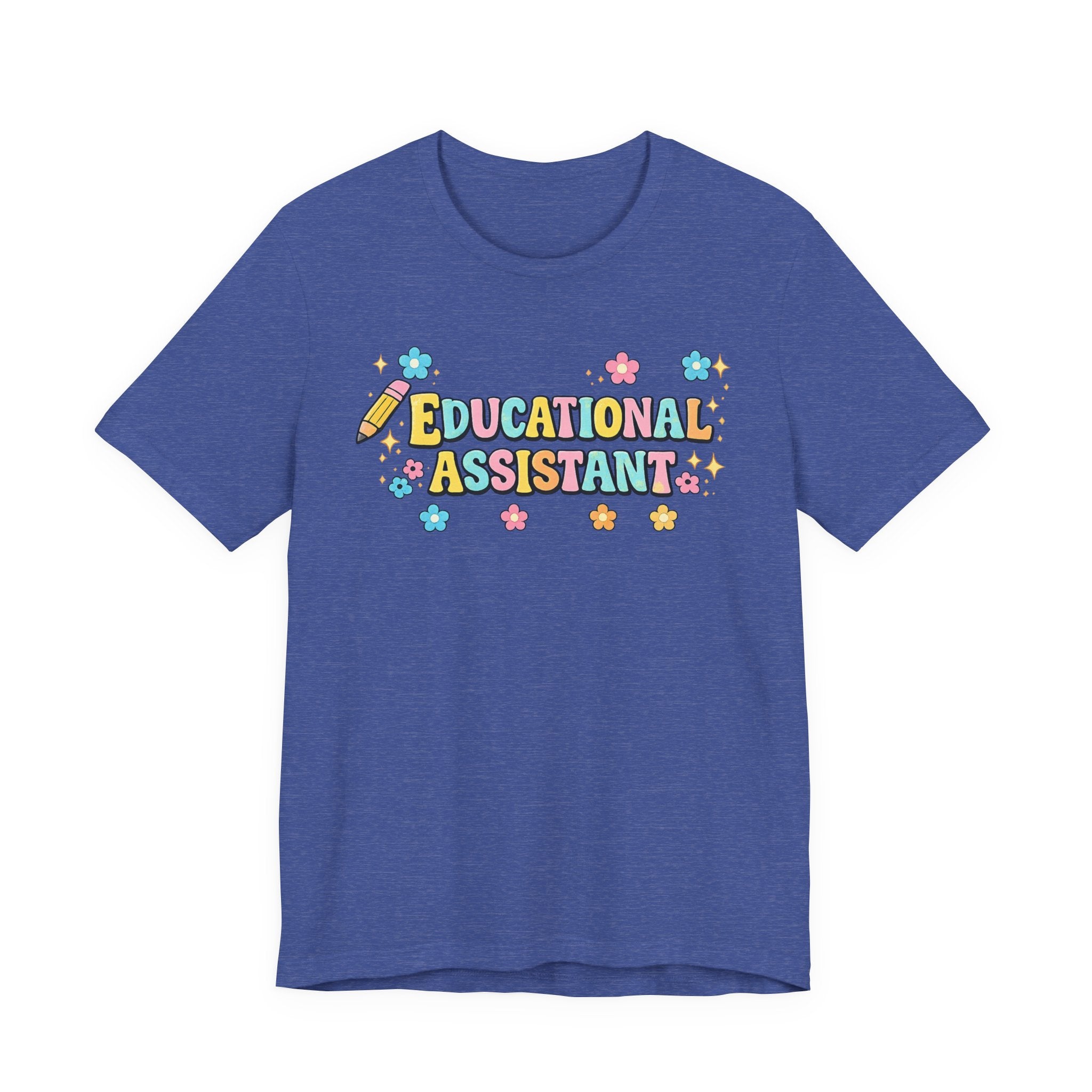 Educational Assistant T-Shirt — Cute School Staff Tee for Teacher Aides