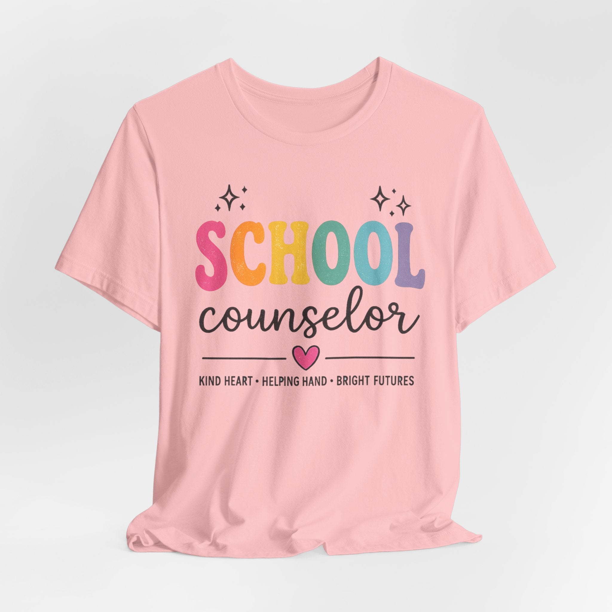 School Counselor T-Shirt — “Kind Heart • Helping Hand • Bright Futures” Cute Rainbow Design